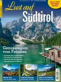 Lust auf Südtirol 2021: SH Genussregionen vom Feinsten